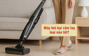Top 5 mẫu máy hút bụi cầm tay đáng mua nhất 2025