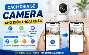 Cách chia sẻ camera cho điện thoại khác cực nhanh