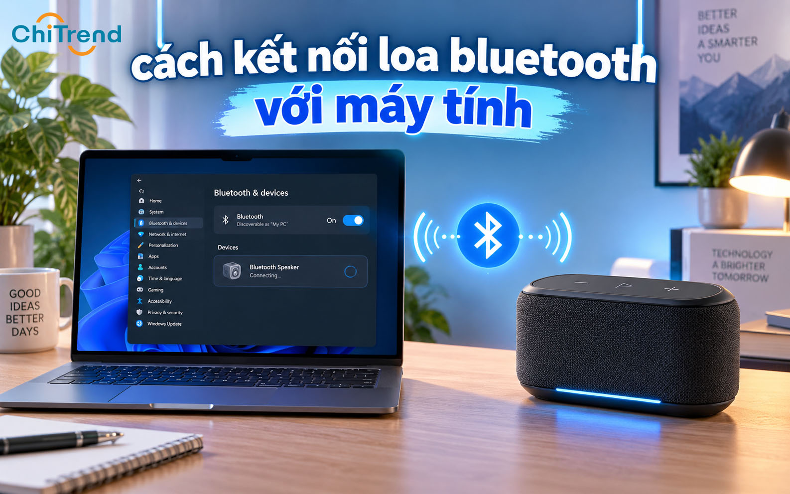 Cách kết nối loa bluetooth với máy tính​ nhanh và đơn giản